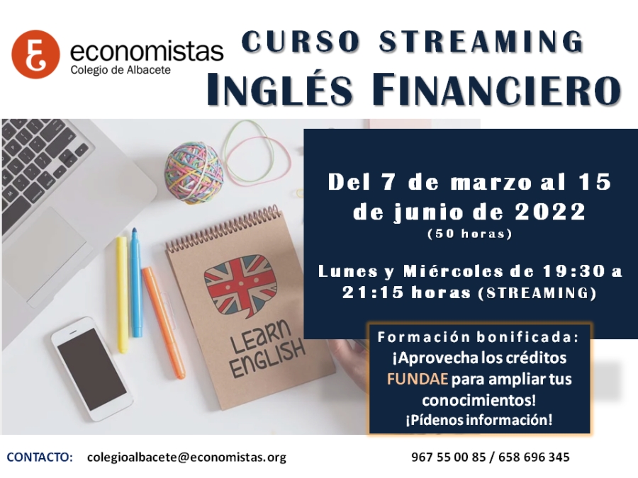 CURSO INGLÉS FINANCIERO (STREAMING) del 07/03/2022 al 15/06/2022