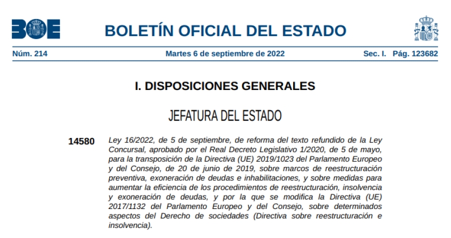 ⚖️​PUBLICADA EN EL BOE (Núm. 214) la Ley 16/2022, de 5 de septiembre, de reforma del texto refundido de la LEY CONCURSAL